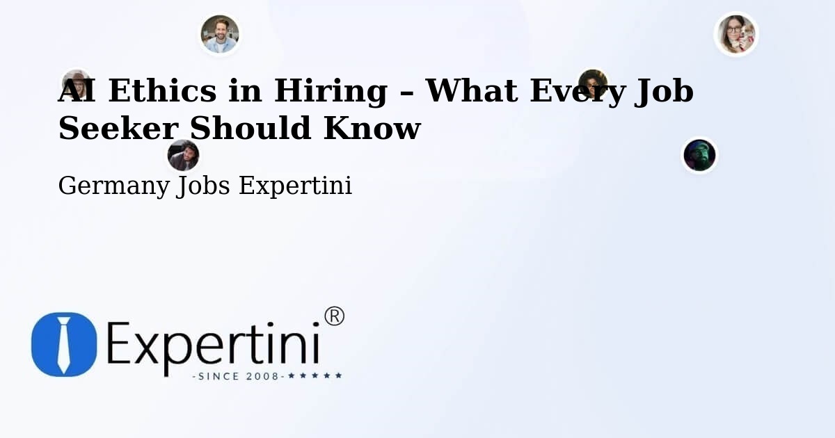 AI Ethics in Recruitment & Hiring – Schülp - Schülp, Germany Jobs Expertini