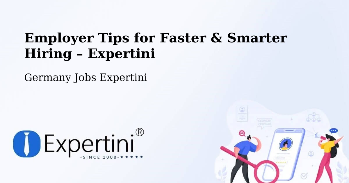 Employer Tips for Hiring & Recruitment – Schülp - Schülp, Germany Jobs Expertini
