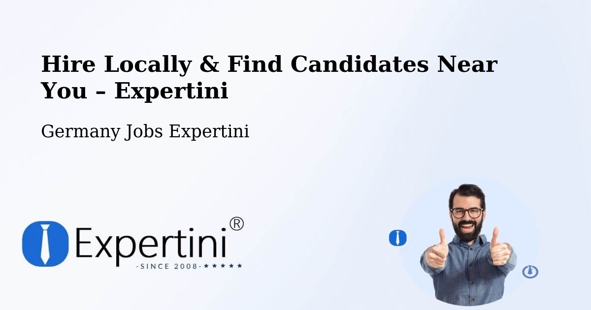 Hire Locally in Schülp – Find Qualified Candidates Near You - Schülp, Germany Jobs Expertini
