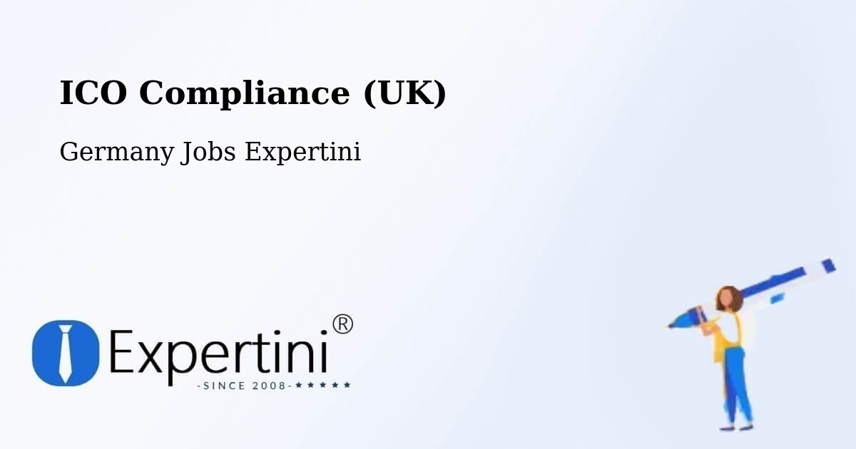 UK Data Protection & ICO Compliance – Schülp - Germany Jobs Expertini