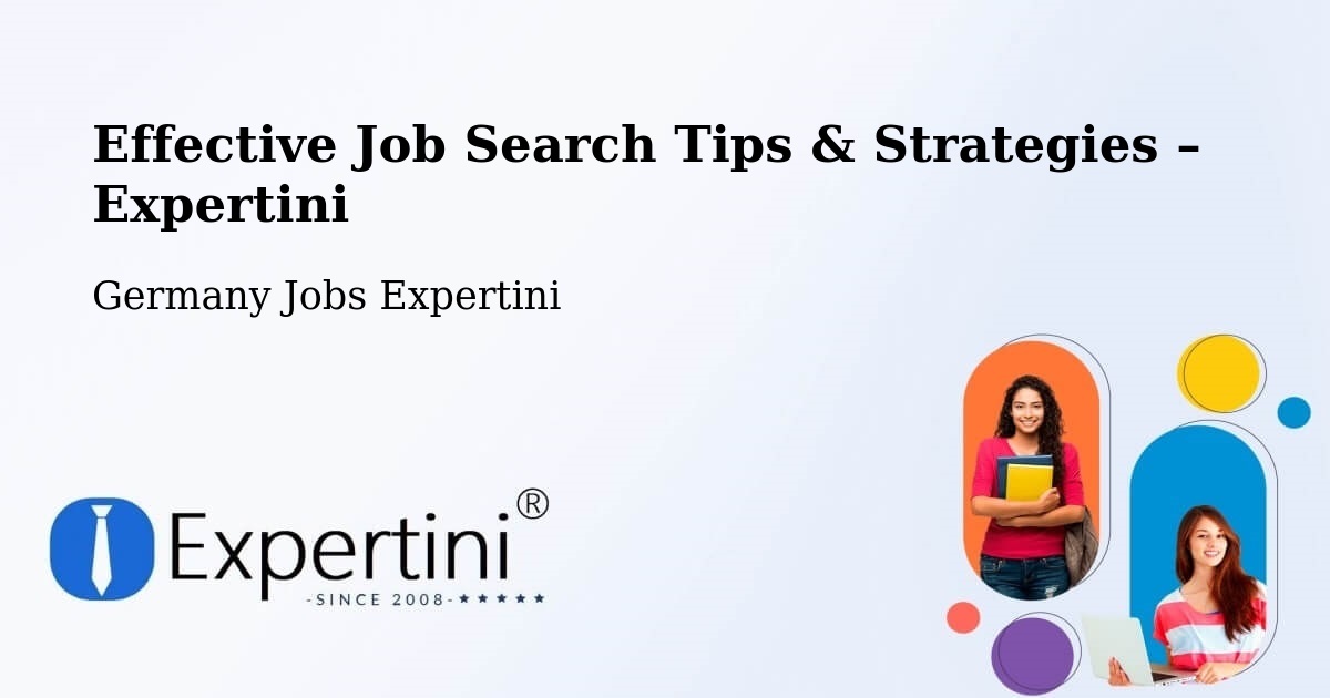 Job Search Tips & Strategies for Job Seekers – Schülp - Schülp, Germany Jobs Expertini