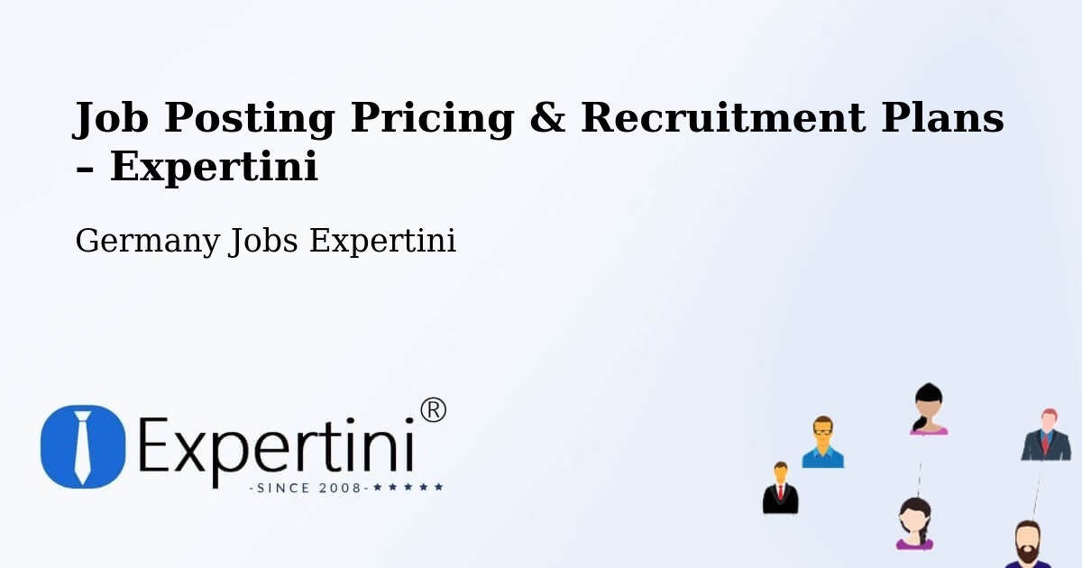 Job Posting Pricing & Recruitment Plans – Schülp - Schülp, Germany Jobs Expertini